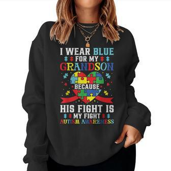 I Wear Blue For My Grandson Autism Awareness Grandma Grandpa Women Sweatshirt - Seseable