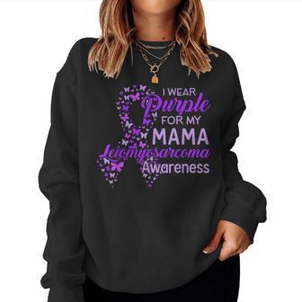 I Wear Purple For My Mama Leiomyosarcoma Awareness Women Sweatshirt - Monsterry UK