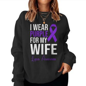I Wear Purple For My Wife Lupus Warrior Lupus Women Sweatshirt - Seseable