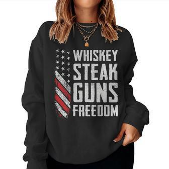 Whiskey Steak Guns Freedom Gun Bbq Drinking -On Back Women Sweatshirt - Monsterry CA