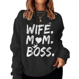For Wife Mom Boss Mother's Day Women Sweatshirt - Monsterry AU
