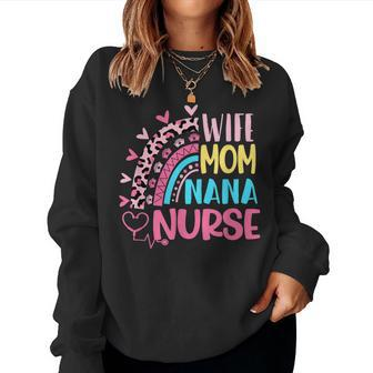 Wife Mom Nana Nurse Nurses Day Leopard Rainbow Women Sweatshirt - Thegiftio UK