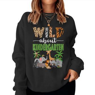 Wild About Kindergarten Teacher Student Zoo Safari Women Sweatshirt | Mazezy UK