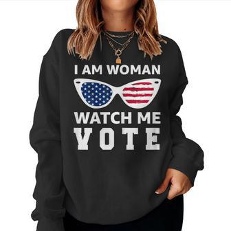 I Am Woman Watch Me Vote Women Sweatshirt - Seseable