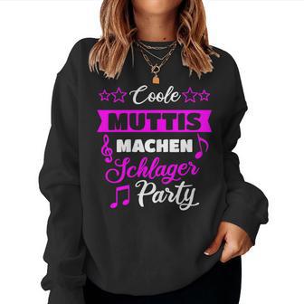 Women's Schlager Party Outfit Schlager Fan Mother Mum S Sweatshirt Frauen - Geschenkecke