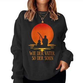 Women's With-Neck Wie Derater So Der Sohn Papa Angeln Angler Partner Sweatshirt Frauen - Geschenkecke