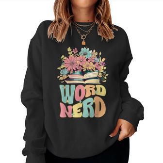 Word Nerd Groovy Book Reader Book Reading Women Sweatshirt - Seseable