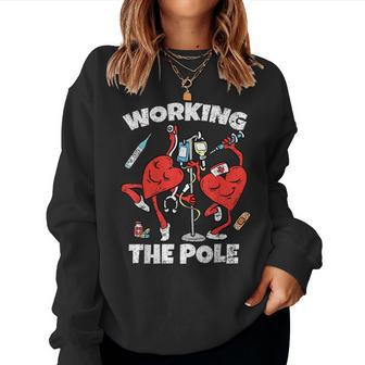 Working The Pole Valentines Day Nurse Wife Rn Women Sweatshirt | Mazezy