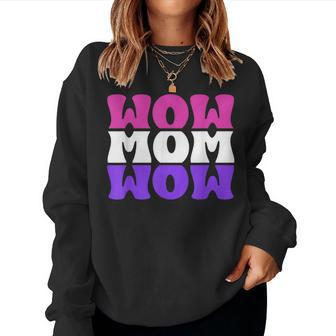 Wow Mom Wow Cute Mirrored Mother's Day Best Mom Mama Women Sweatshirt | Mazezy CA