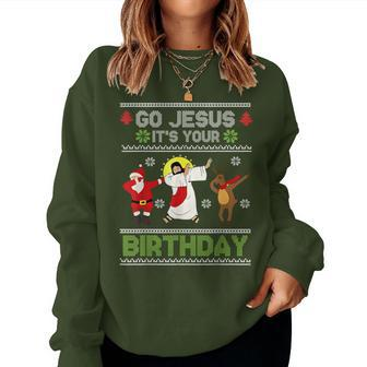Dabbing Go Jesus It's Your Birthday Ugly Christmas Christian Women Sweatshirt - Seseable