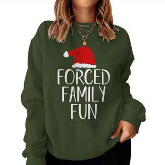 Forced Family Fun Sarcastic Adult Christmas Eve Women Sweatshirt - Monsterry