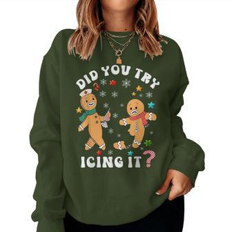 Christmas Nurse Gingerbread Man Did You Try Icing It Women Sweatshirt - Seseable