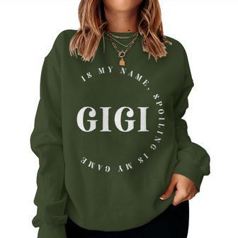 Gigi Is My Name Spoiling Is My Game Christmas Women Sweatshirt - Monsterry AU