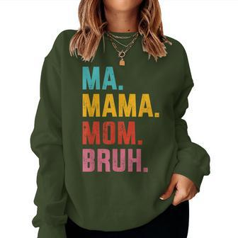 Ma Mama Mom Bruh Vintage For Birthday Christmas Women Sweatshirt - Thegiftio UK