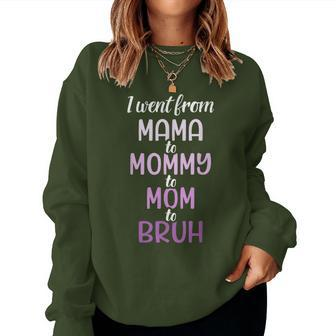 Mama Mommy Mom To Bruh For Birthday Christmas Women Sweatshirt - Thegiftio UK