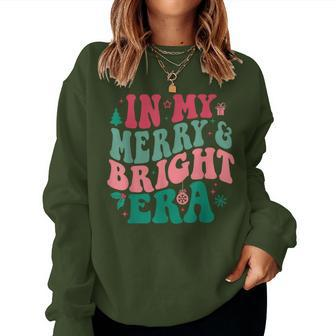 In My Merry And Bright Era Cute Groovy Retro Xmas Christmas Women Sweatshirt - Thegiftio UK