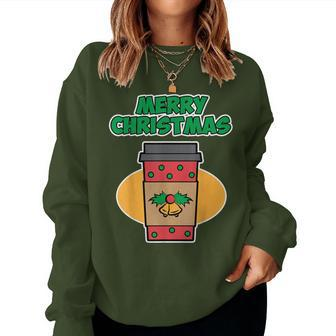 Merry Christmas To Go Hot Coffee For Xmas Christmas Women Sweatshirt - Monsterry AU