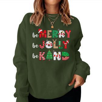 Be Merry Be Jolly Be Kind Merry Christmas Teacher Xmas Pjs Women Sweatshirt - Monsterry DE