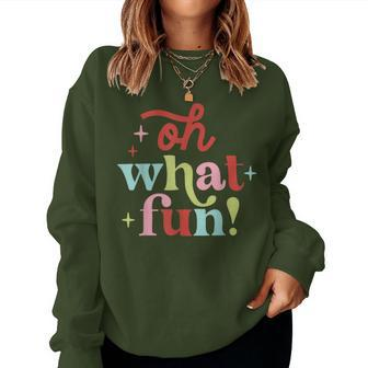 Oh What Fun Retro Christmas Groovy Xmas Holiday Matching Women Sweatshirt | Mazezy