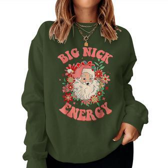Retro Groovy Big Nick Energy Christmas Santa Cute Xmas Women Sweatshirt - Thegiftio UK