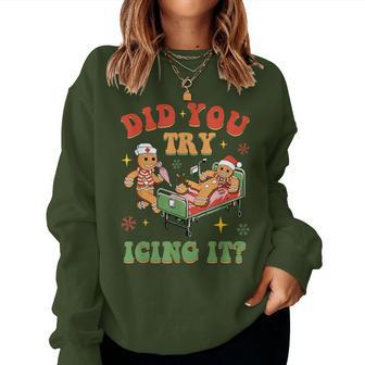 Retro Icu Nurse Christmas Gingerbread Did You Try Icing It Women Sweatshirt | Mazezy