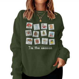 Special Education Teacher Christmas Tis The Season Pecs Aba Women Sweatshirt - Monsterry UK