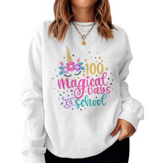 100Th Day Of School Unicorn 100 Magical Days Teacher Girls Women Sweatshirt - Monsterry UK