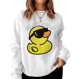 Big Duck Energy Rubber Ducky Apparel Women Sweatshirt - Thegiftio UK