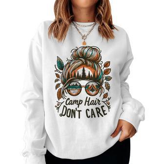 Camp Hair Don't Care Messy Bun Camping Camper Women Women Sweatshirt | Mazezy