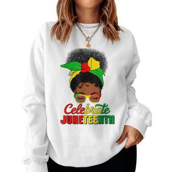 Celebrate Junenth Black Messy Bun 1865 Emancipation Women Sweatshirt - Monsterry CA