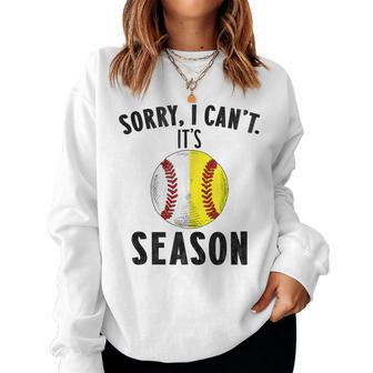 Cool Softball Mom Baseball Sorry I Can't Its Baseball Season Women Sweatshirt - Monsterry DE