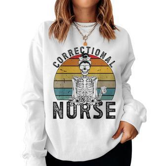 Correctional Nurse Corrections Nurse Correctional Nursing Women Sweatshirt - Monsterry DE