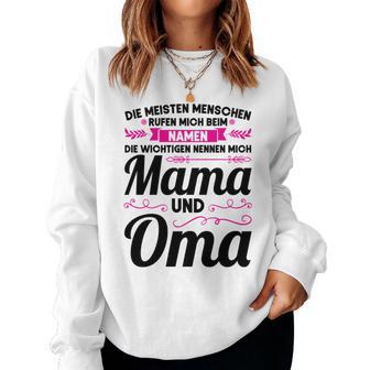 Die Wichtigen Nennen Mich Mama Und Oma Mama Grandma Gray Sweatshirt Frauen - Geschenkecke