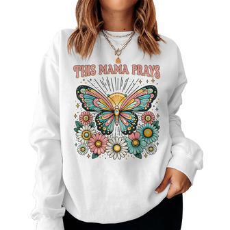 Diese Mama Betet Christian Mommy Faith Zum Muttertag Sweatshirt Frauen - Geschenkecke