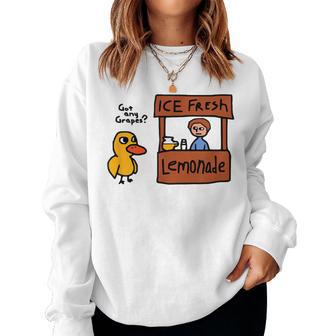 The Duck Song Got Any Grapes Meme Women Sweatshirt - Monsterry UK