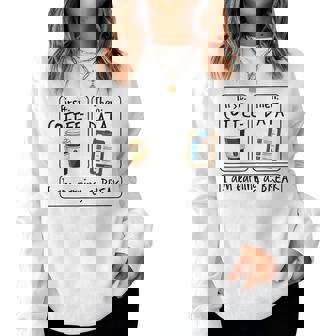 First Coffee Then Data I'am Earning A Break First Then Women Sweatshirt - Monsterry
