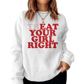 Aesthetic Treat Eat Your Girl Right Streetwear Vintage Women Sweatshirt - Monsterry DE