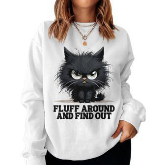 Angry Cat Fluff Around And Find Out Men Women Sweatshirt - Seseable