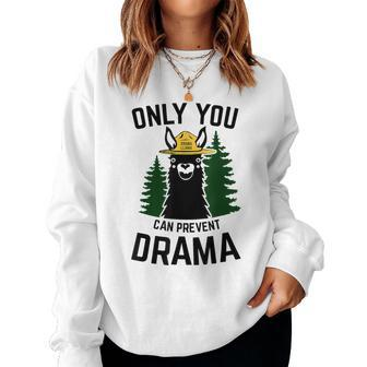 Drama Llama Only You Can Prevent Drama Sarcastic Lover Women Sweatshirt - Seseable