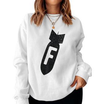 F Bomb Cursing For Swearing Mom And Dad Women Sweatshirt - Monsterry