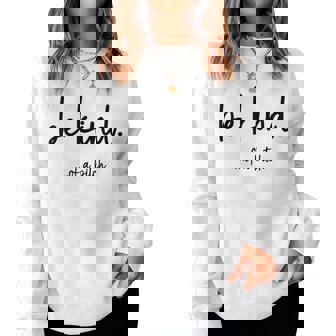 Be Kind Of A Bitch Cita Be Kind Cool Sudadera Mujer - Regaloses