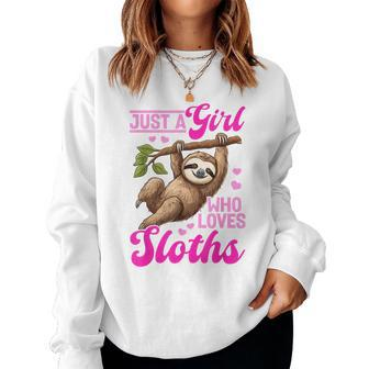 Lazy Sloth Just A Girl Who Loves Sloths Women Sweatshirt - Seseable