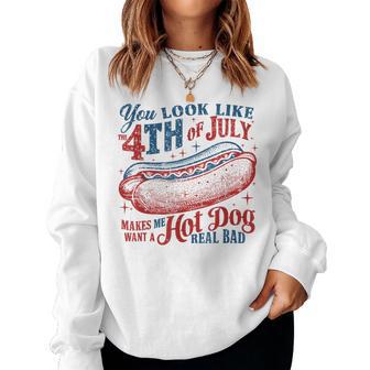 You Look Like 4Th Of July Hot Dog Wiener Women Women Sweatshirt - Thegiftio UK