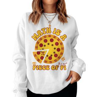 Retro Math Is A Piece Of Pi Teacher Pi Day 314 Pie Women Sweatshirt - Monsterry