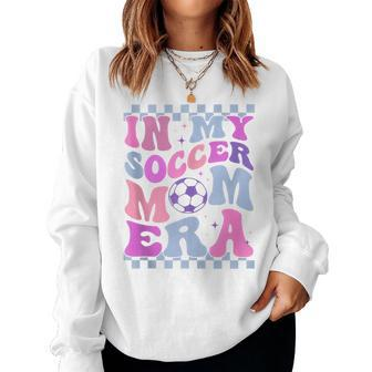 In My Soccer Mom Era Cute Retro Groovy Mother's Day Women Sweatshirt - Monsterry