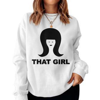 That Girl Women Sweatshirt - Thegiftio UK