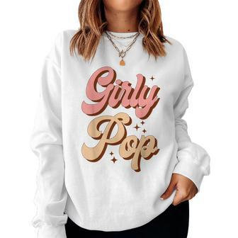 Girly Pop Trendy Slaying Queen Women Sweatshirt - Monsterry AU