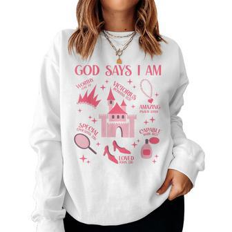 God Says I Am Princess Lover Girl Christian Women Sweatshirt - Thegiftio UK