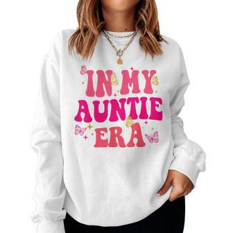 Groovy In My Auntie Era Baby Announcement Aunt Mother's Day Women Sweatshirt | Mazezy