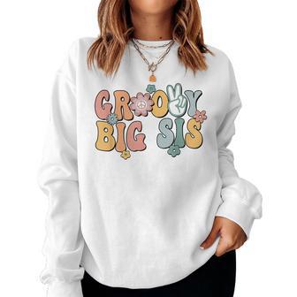 Groovy Big Sis Retro Sister Matching Family 1St Birthday Women Sweatshirt - Monsterry